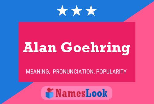 Poster del nome Alan Goehring