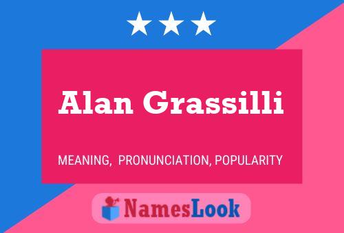 Poster del nome Alan Grassilli