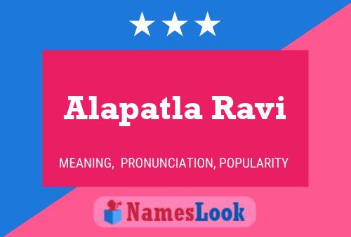 Poster del nome Alapatla Ravi