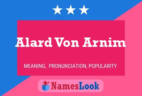 Poster del nome Alard Von Arnim