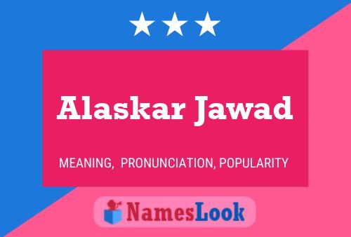 Poster del nome Alaskar Jawad