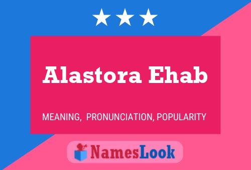 Poster del nome Alastora Ehab