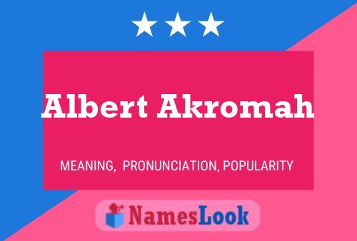 Poster del nome Albert Akromah