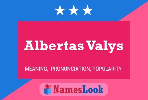 Poster del nome Albertas Valys