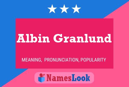 Poster del nome Albin Granlund