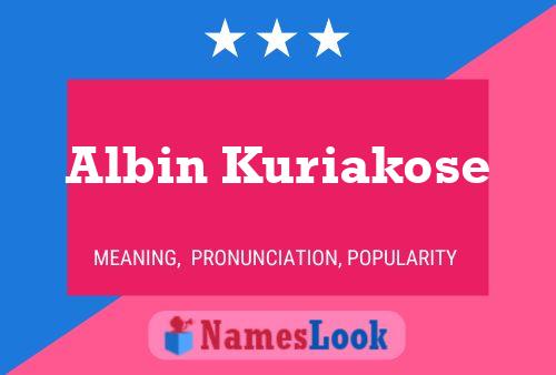 Poster del nome Albin Kuriakose