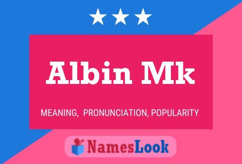 Poster del nome Albin Mk