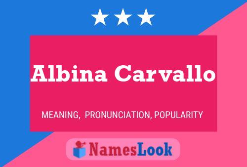 Poster del nome Albina Carvallo