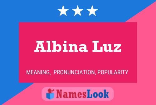 Poster del nome Albina Luz