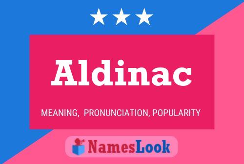 Poster del nome Aldinac