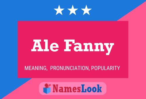 Poster del nome Ale Fanny