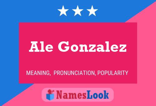 Poster del nome Ale Gonzalez