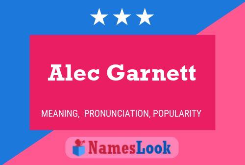 Poster del nome Alec Garnett