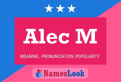 Poster del nome Alec M