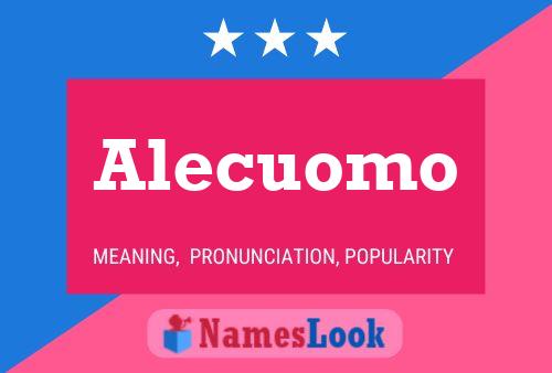 Poster del nome Alecuomo