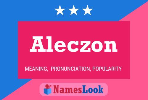 Poster del nome Aleczon