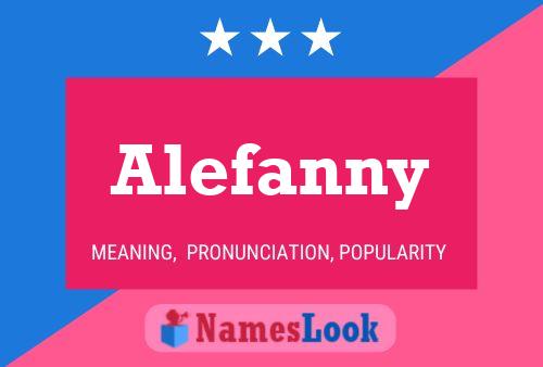 Poster del nome Alefanny