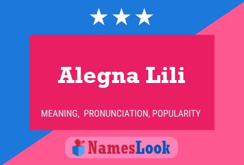 Poster del nome Alegna Lili