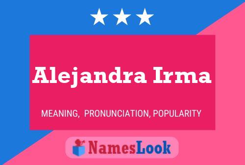 Poster del nome Alejandra Irma