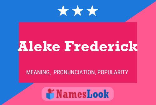 Poster del nome Aleke Frederick