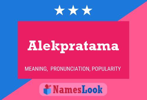 Poster del nome Alekpratama