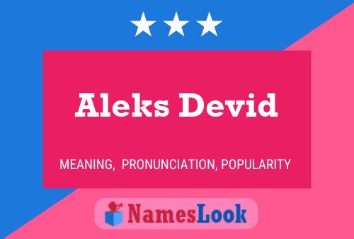 Poster del nome Aleks Devid