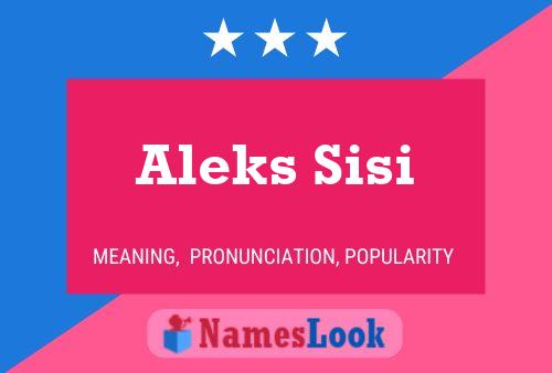 Poster del nome Aleks Sisi