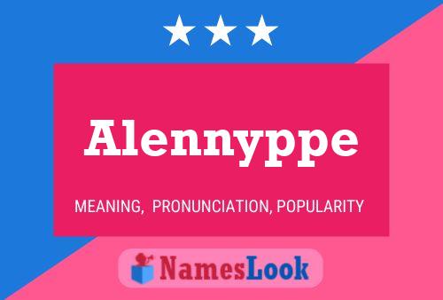 Poster del nome Alennyppe