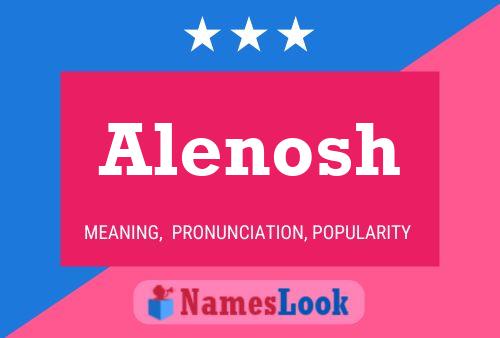 Poster del nome Alenosh