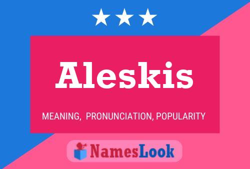 Poster del nome Aleskis