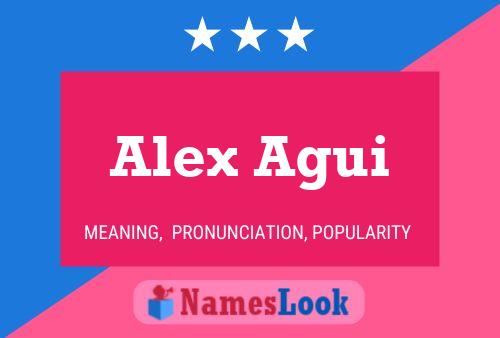 Poster del nome Alex Agui