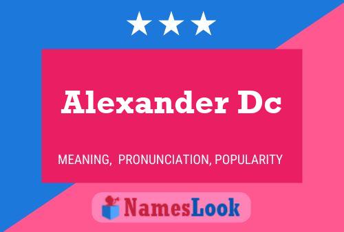 Poster del nome Alexander Dc