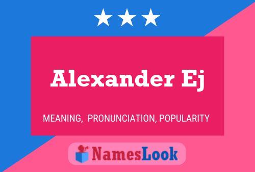 Poster del nome Alexander Ej