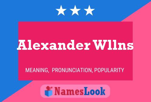 Poster del nome Alexander Wllns