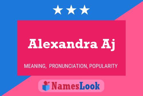 Poster del nome Alexandra Aj