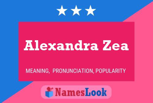 Poster del nome Alexandra Zea