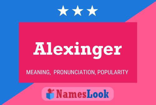 Poster del nome Alexinger