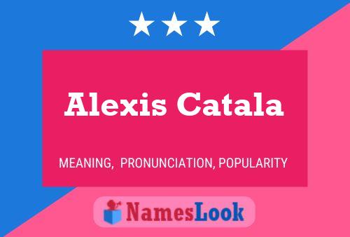 Poster del nome Alexis Catala