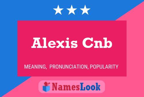 Poster del nome Alexis Cnb