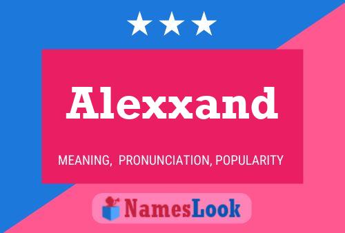 Poster del nome Alexxand