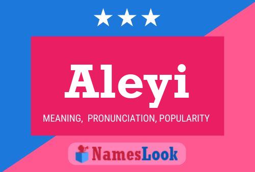 Poster del nome Aleyi