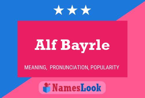 Poster del nome Alf Bayrle