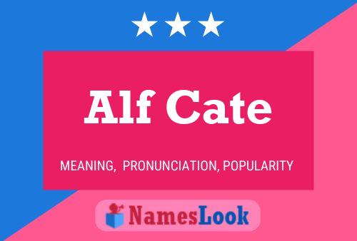 Poster del nome Alf Cate