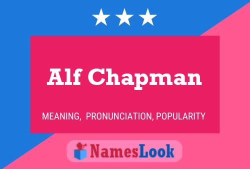 Poster del nome Alf Chapman