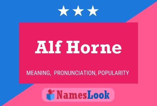 Poster del nome Alf Horne