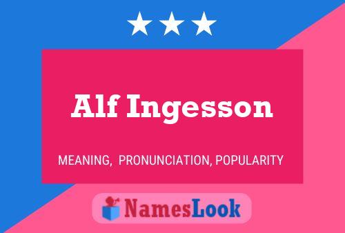 Poster del nome Alf Ingesson