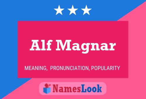 Poster del nome Alf Magnar