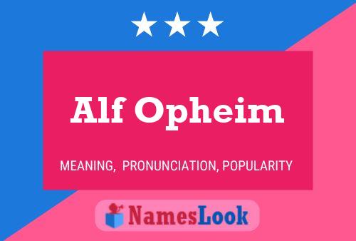 Poster del nome Alf Opheim