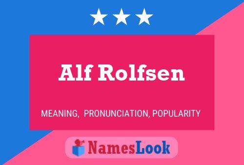 Poster del nome Alf Rolfsen