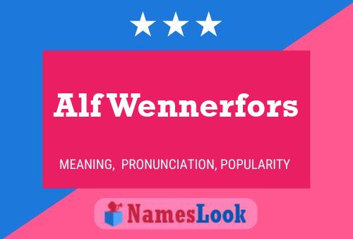 Poster del nome Alf Wennerfors